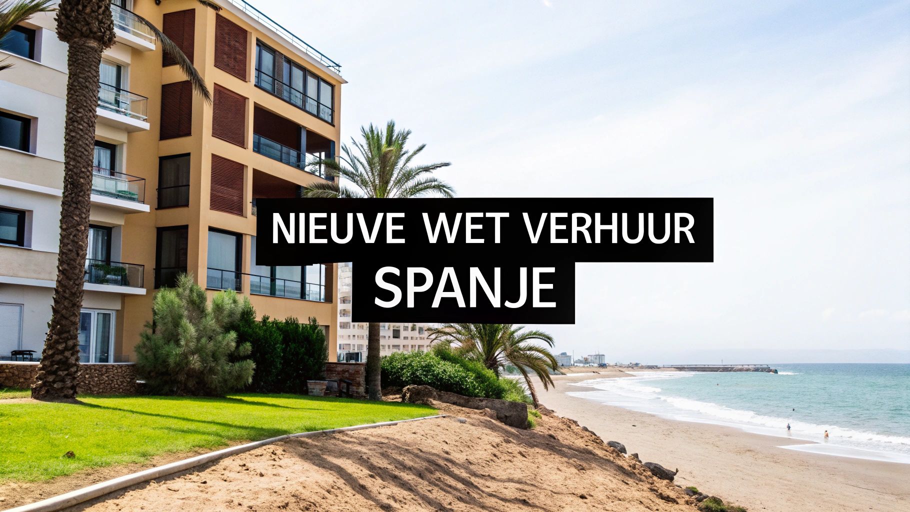 New Spanish rental law: a complete guide